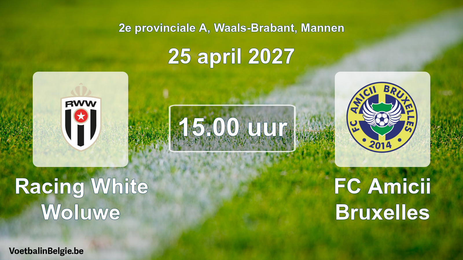 Geplande wedstrijd mannenvoetbal: Racing White Woluwe - FC Amicii Bruxelles (25 april 2027)