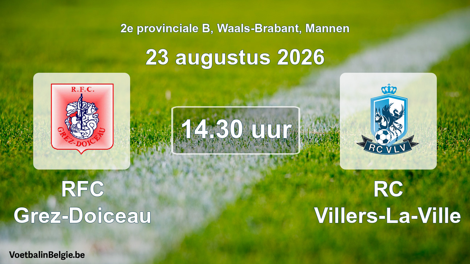 Geplande wedstrijd mannenvoetbal: RFC Grez-Doiceau - RC Villers-La-Ville (23 augustus 2026)