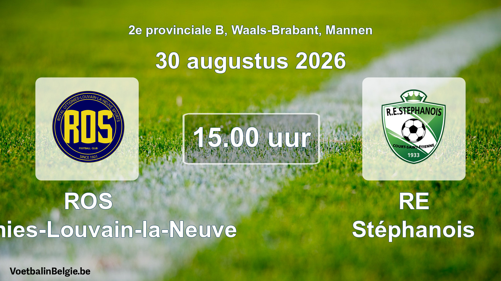 Geplande wedstrijd mannenvoetbal: ROS Ottignies-Louvain-la-Neuve - RE Stéphanois (30 augustus 2026)