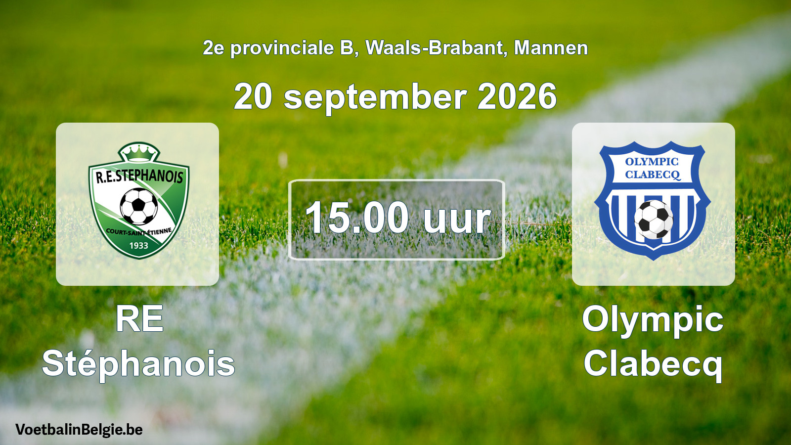 Scheduled match men football: RE Stéphanois - Olympic Clabecq (20 September 2026)