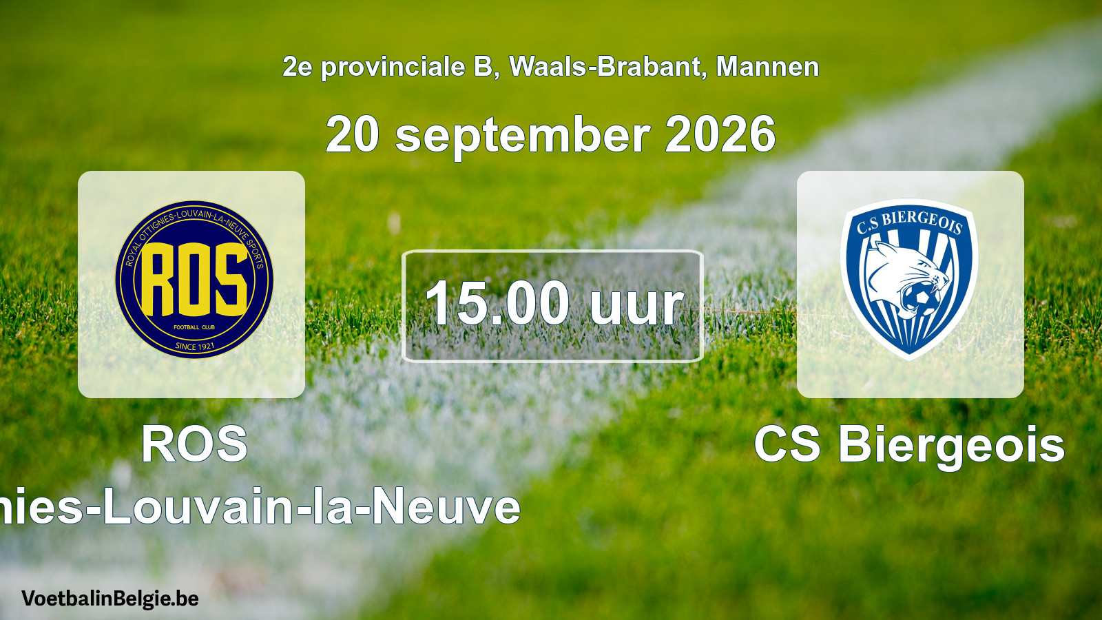 Geplande wedstrijd mannenvoetbal: ROS Ottignies-Louvain-la-Neuve - CS Biergeois (20 september 2026)