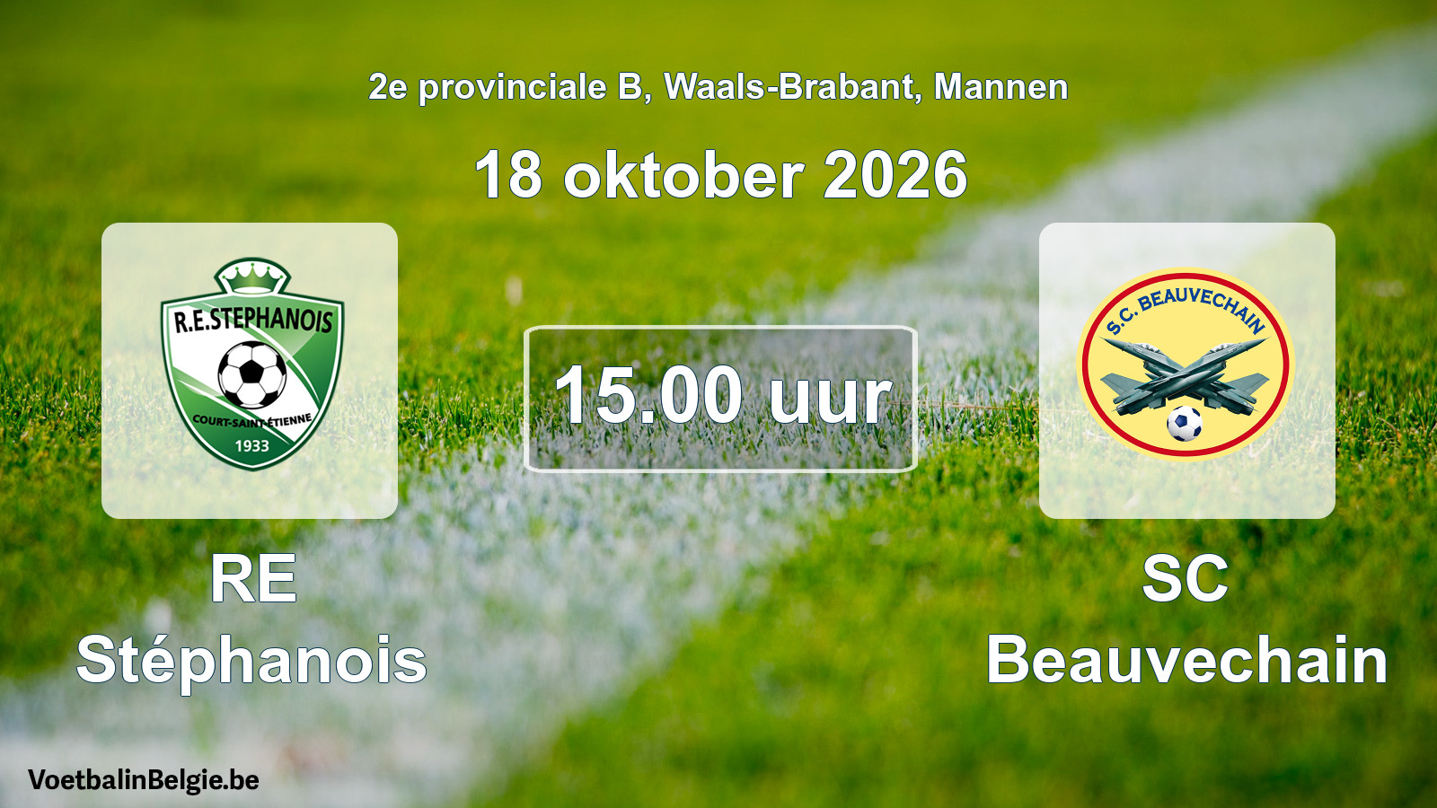 Scheduled match men football: RE Stéphanois - SC Beauvechain (18 October 2026)