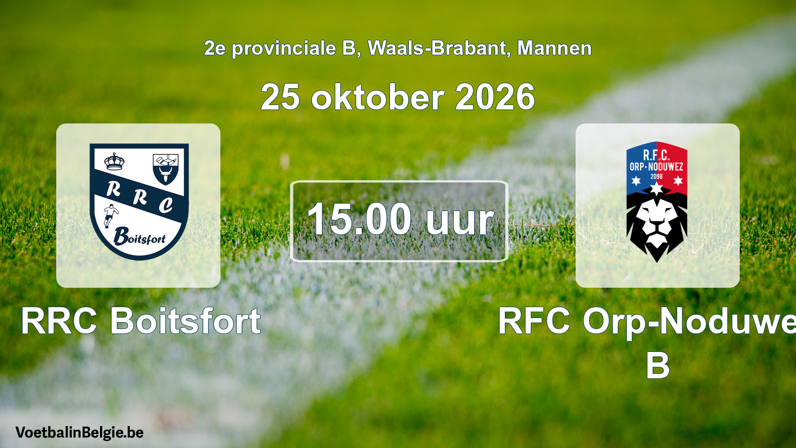 Geplande wedstrijd mannenvoetbal: RRC Boitsfort - RFC Orp-Noduwez B (25 oktober 2026)