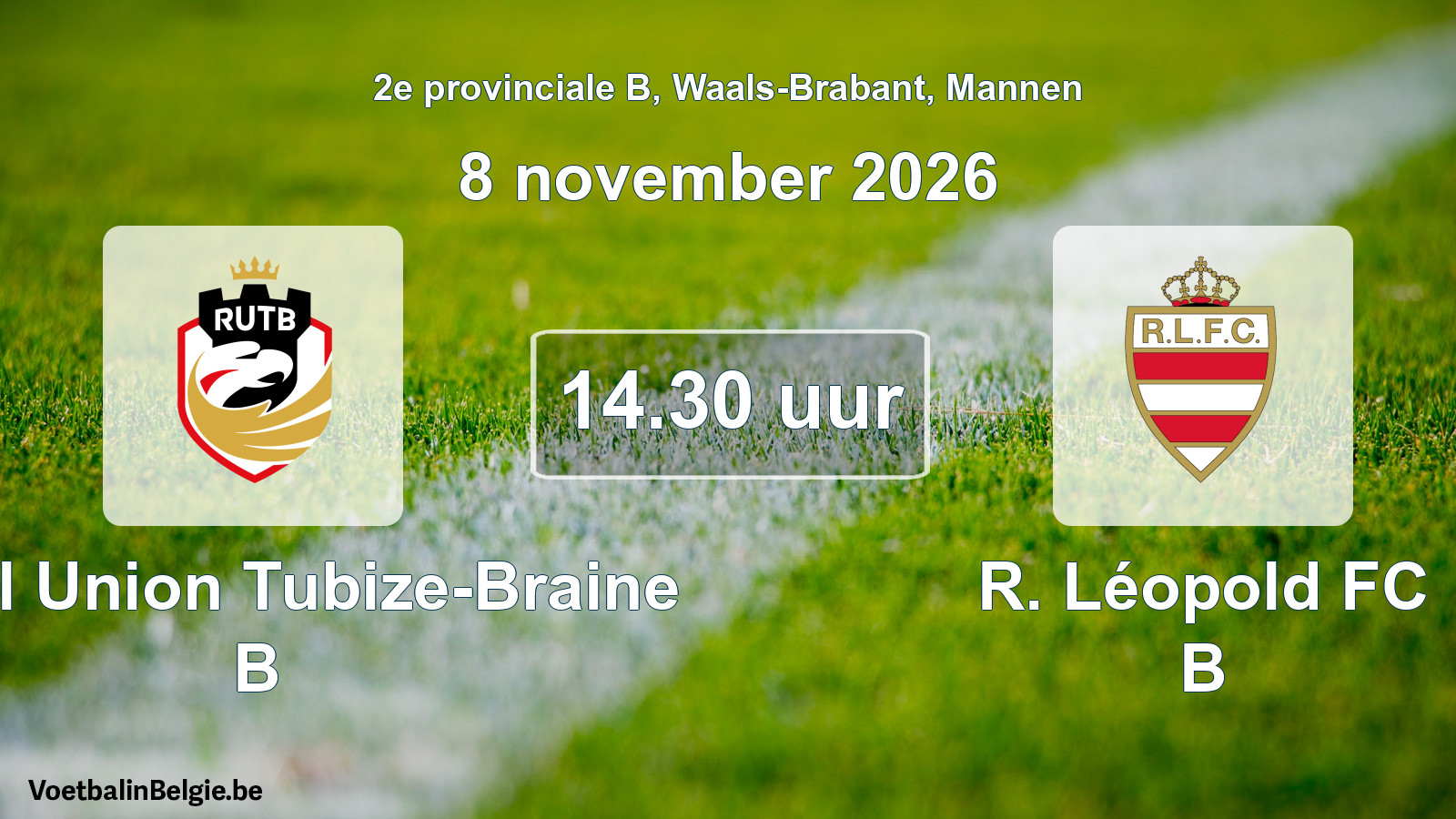 Geplande wedstrijd mannenvoetbal: Royal Union Tubize-Braine B - R. Léopold FC B (8 november 2026)