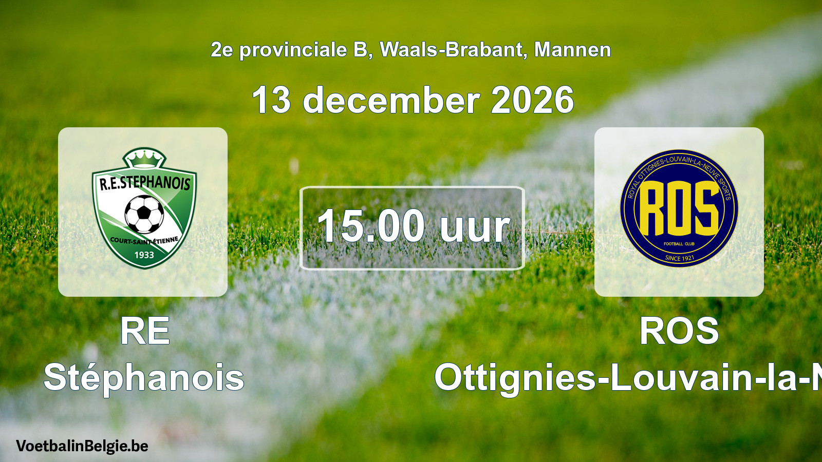 Geplande wedstrijd mannenvoetbal: RE Stéphanois - ROS Ottignies-Louvain-la-Neuve (13 december 2026)