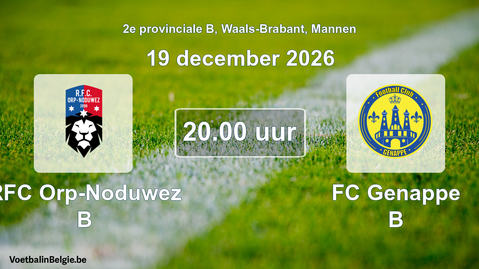 Geplande wedstrijd mannenvoetbal: RFC Orp-Noduwez B - FC Genappe B (19 december 2026)