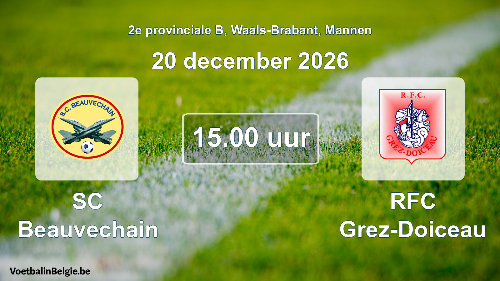 Geplande wedstrijd mannenvoetbal: SC Beauvechain - RFC Grez-Doiceau (20 december 2026)