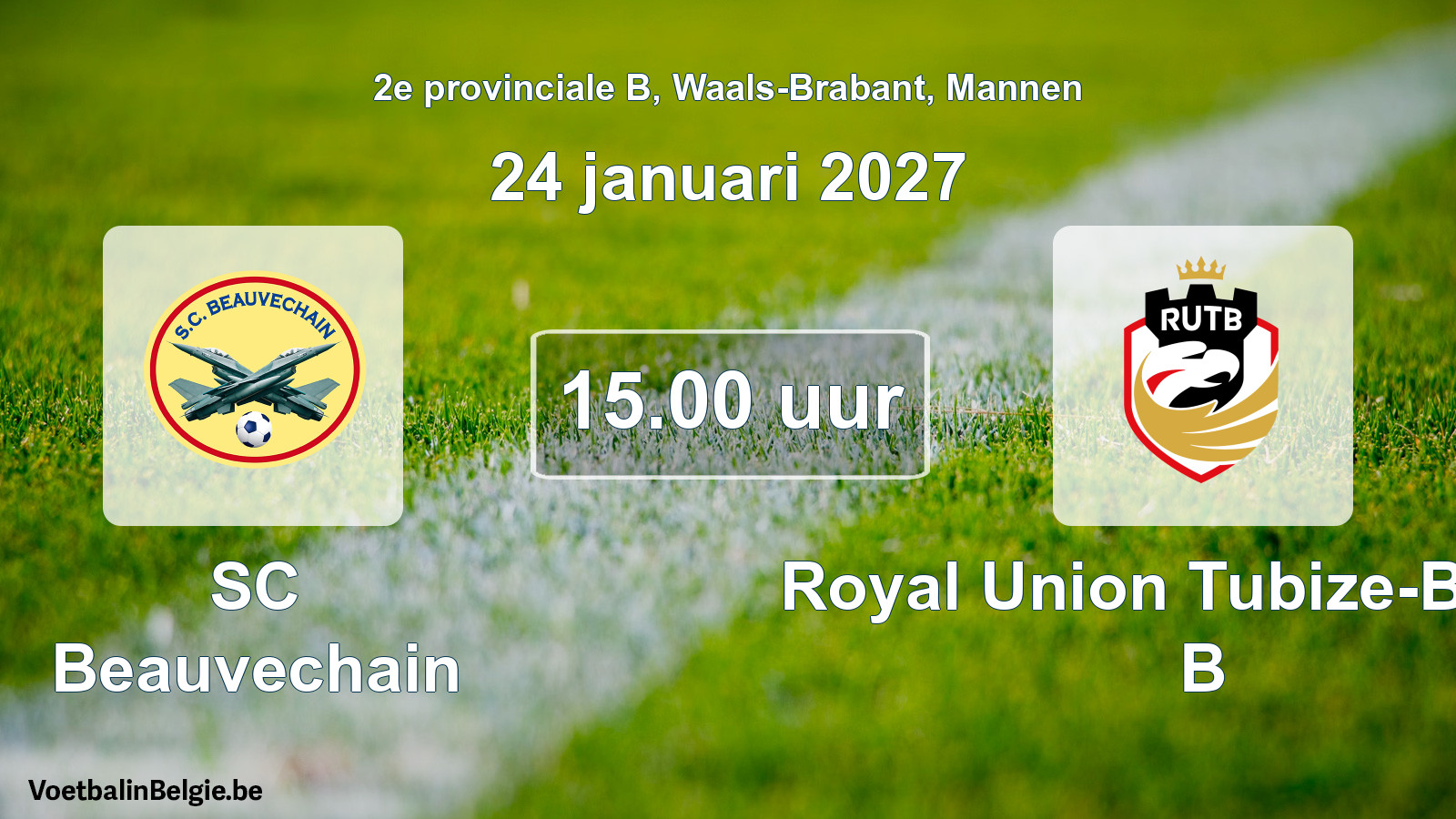 Geplande wedstrijd mannenvoetbal: SC Beauvechain - Royal Union Tubize-Braine B (24 januari 2027)