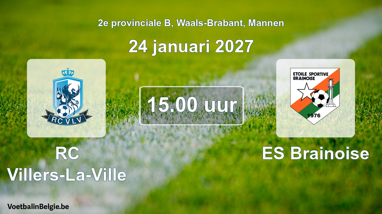 Geplande wedstrijd mannenvoetbal: RC Villers-La-Ville - ES Brainoise (24 januari 2027)