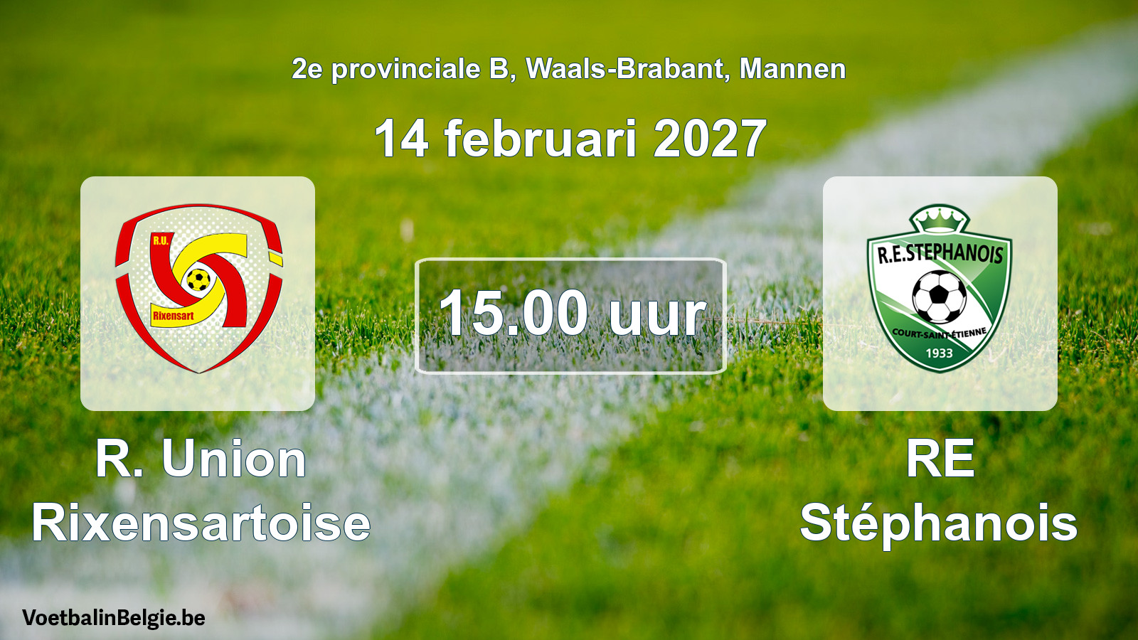 Match prévu football hommes: R. Union Rixensartoise - RE Stéphanois (14 février 2027)