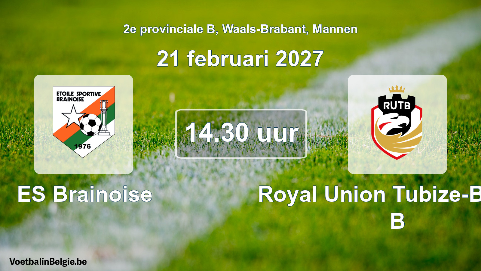 Geplande wedstrijd mannenvoetbal: ES Brainoise - Royal Union Tubize-Braine B (21 februari 2027)