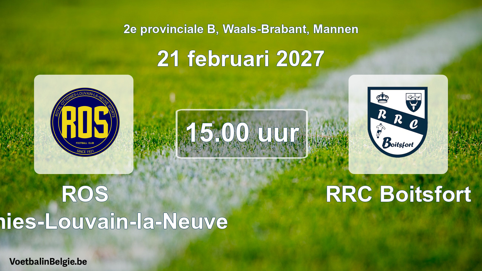 Match prévu football hommes: ROS Ottignies-Louvain-la-Neuve - RRC Boitsfort (21 février 2027)