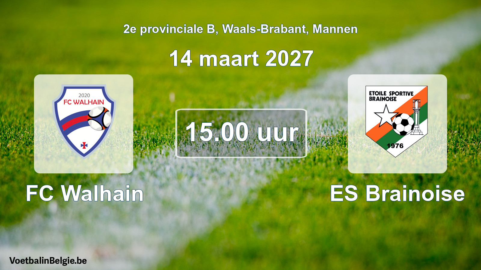 Match prévu football hommes: FC Walhain - ES Brainoise (14 mars 2027)