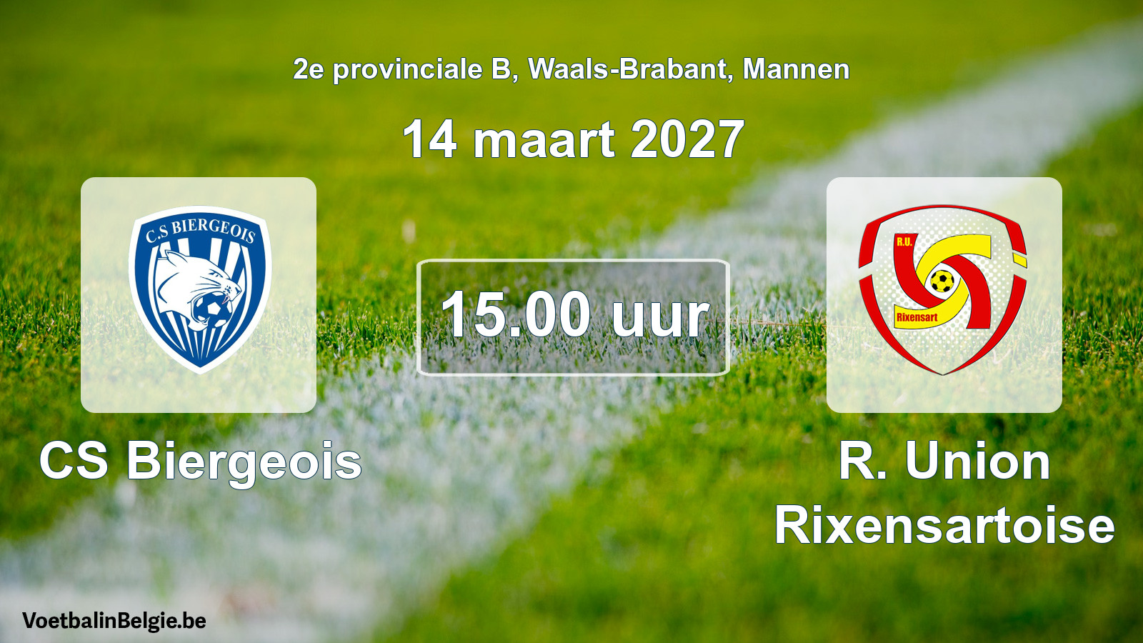 Geplande wedstrijd mannenvoetbal: CS Biergeois - R. Union Rixensartoise (14 maart 2027)