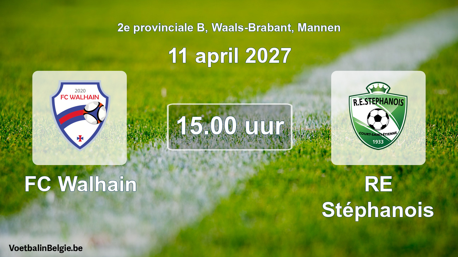 Geplande wedstrijd mannenvoetbal: FC Walhain - RE Stéphanois (11 april 2027)