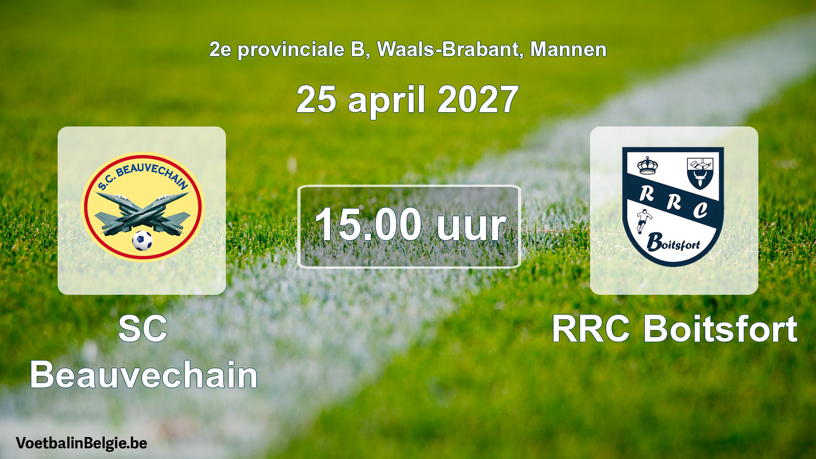 Geplande wedstrijd mannenvoetbal: SC Beauvechain - RRC Boitsfort (25 april 2027)
