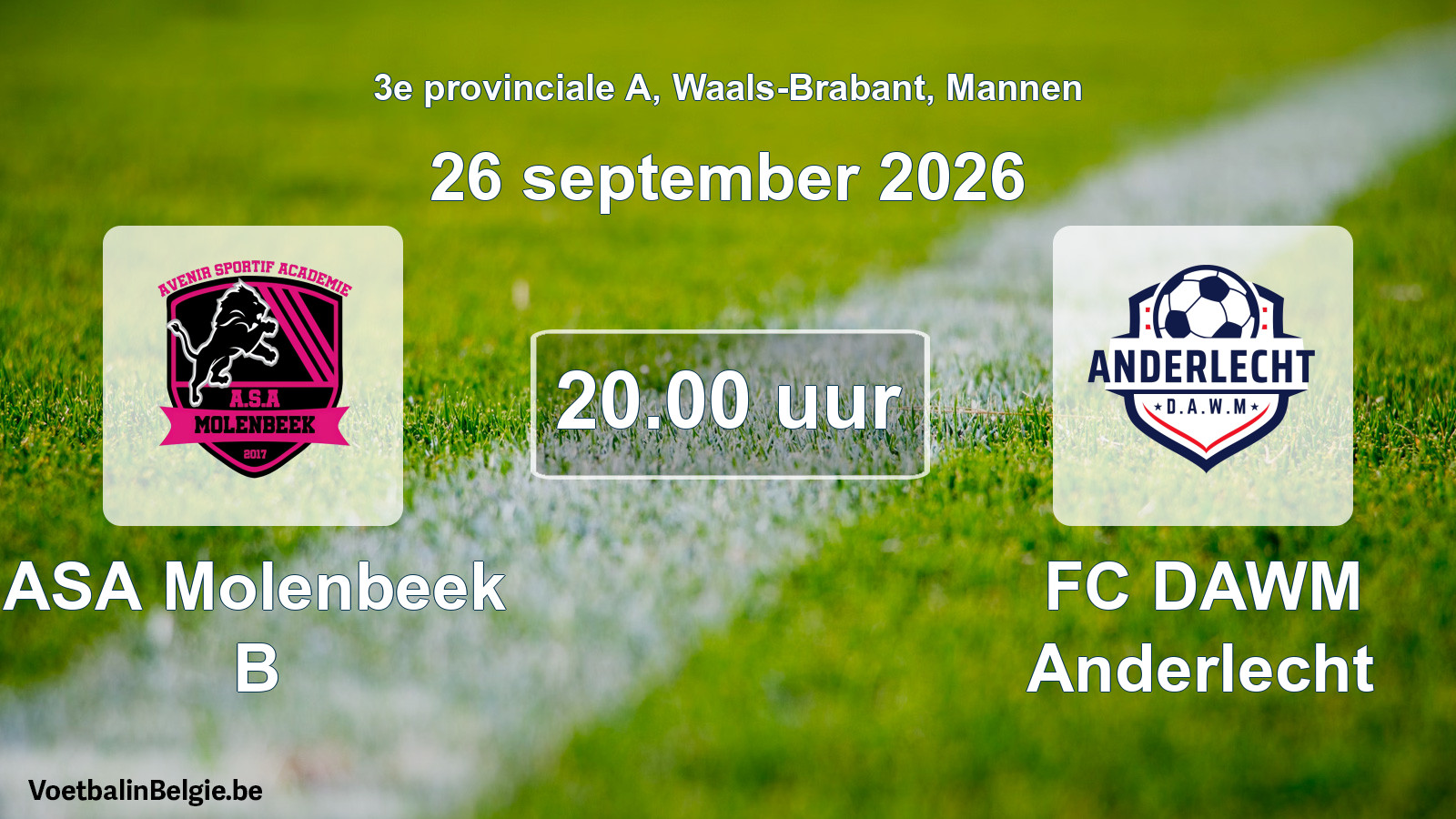 Geplande wedstrijd mannenvoetbal: ASA Molenbeek B - FC DAWM Anderlecht (26 september 2026)
