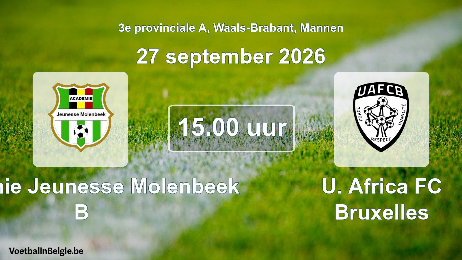 Geplande wedstrijd mannenvoetbal: Académie Jeunesse Molenbeek B - U. Africa FC Bruxelles (27 september 2026)