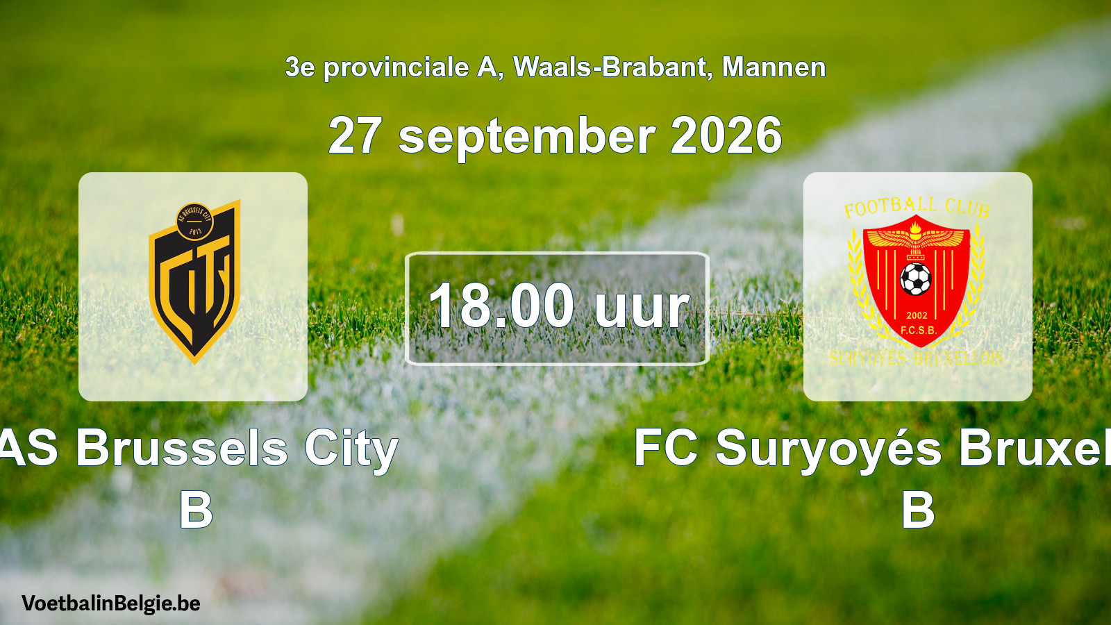 Geplande wedstrijd mannenvoetbal: AS Brussels City B - FC Suryoyés Bruxellois B (27 september 2026)