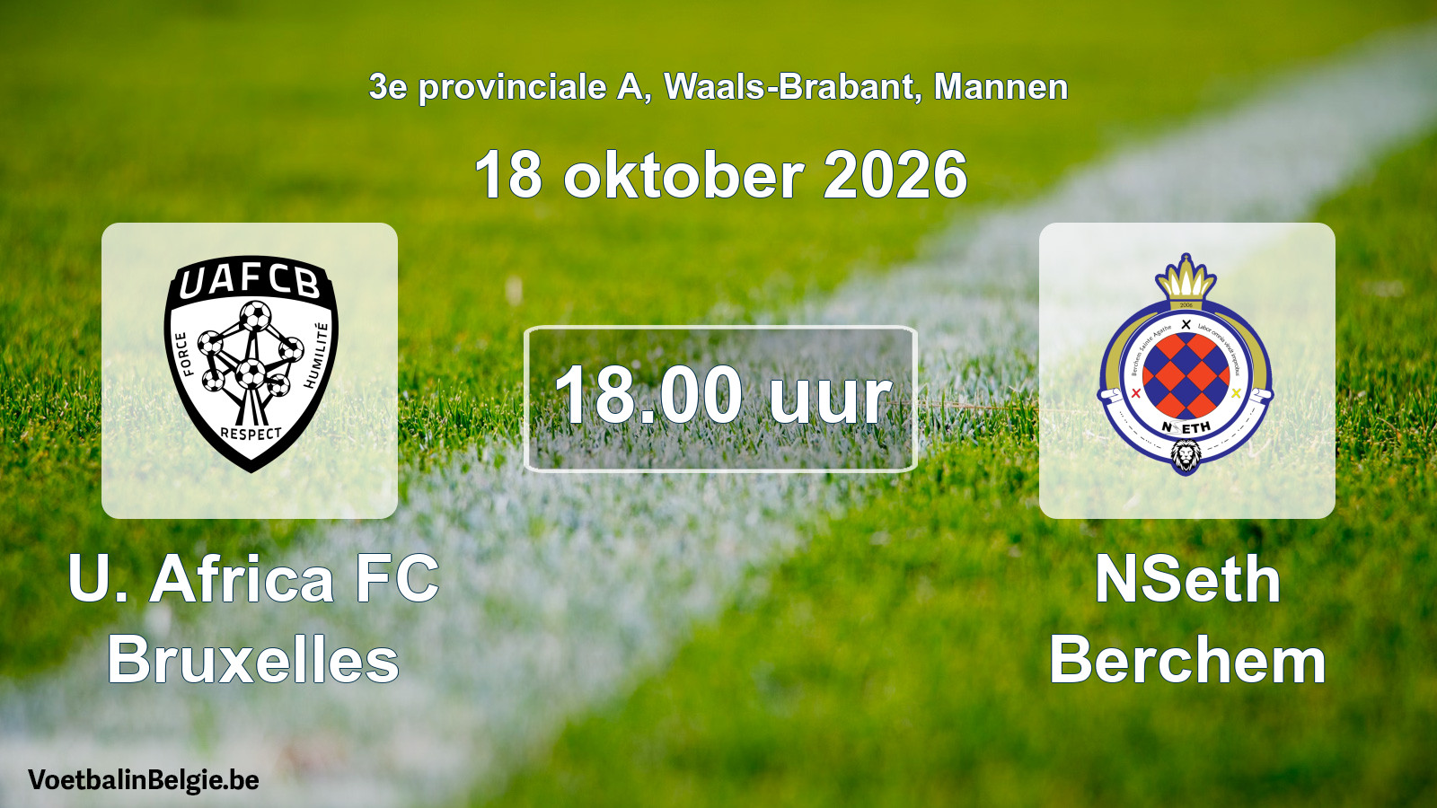 Geplande wedstrijd mannenvoetbal: U. Africa FC Bruxelles - NSeth Berchem (18 oktober 2026)