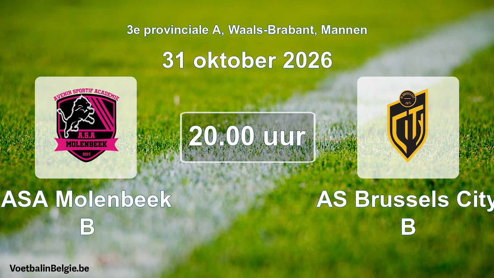 Geplande wedstrijd mannenvoetbal: ASA Molenbeek B - AS Brussels City B (31 oktober 2026)