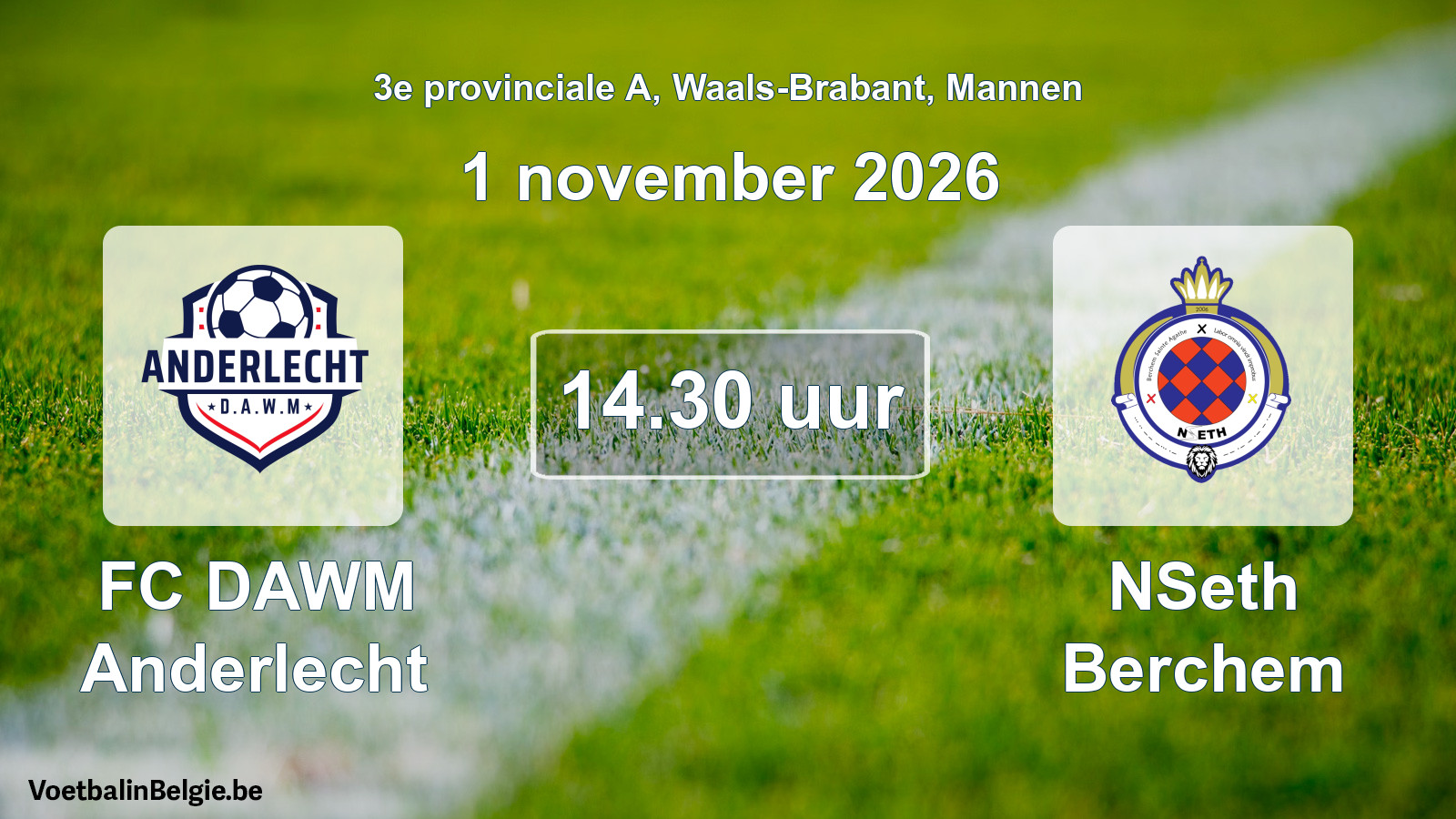 Geplande wedstrijd mannenvoetbal: FC DAWM Anderlecht - NSeth Berchem (1 november 2026)
