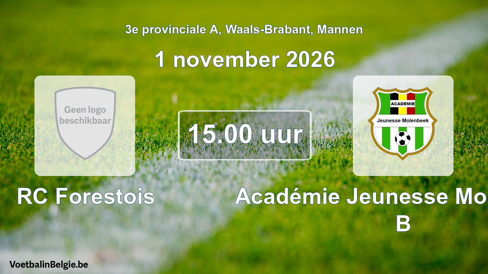 Geplantes Spiel männer-Fußball: RC Forestois - Académie Jeunesse Molenbeek B (1 November 2026)