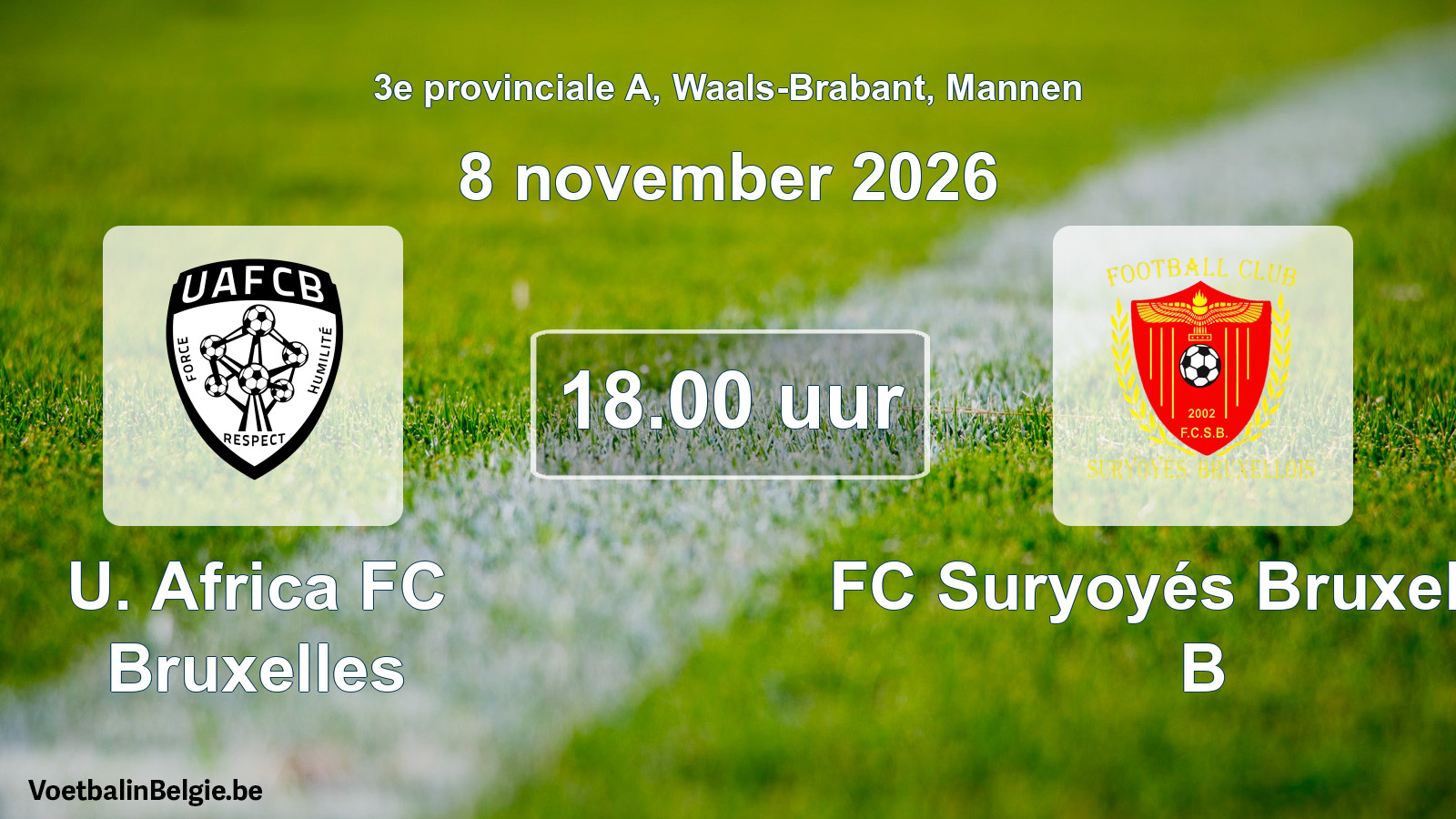 Geplande wedstrijd mannenvoetbal: U. Africa FC Bruxelles - FC Suryoyés Bruxellois B (8 november 2026)