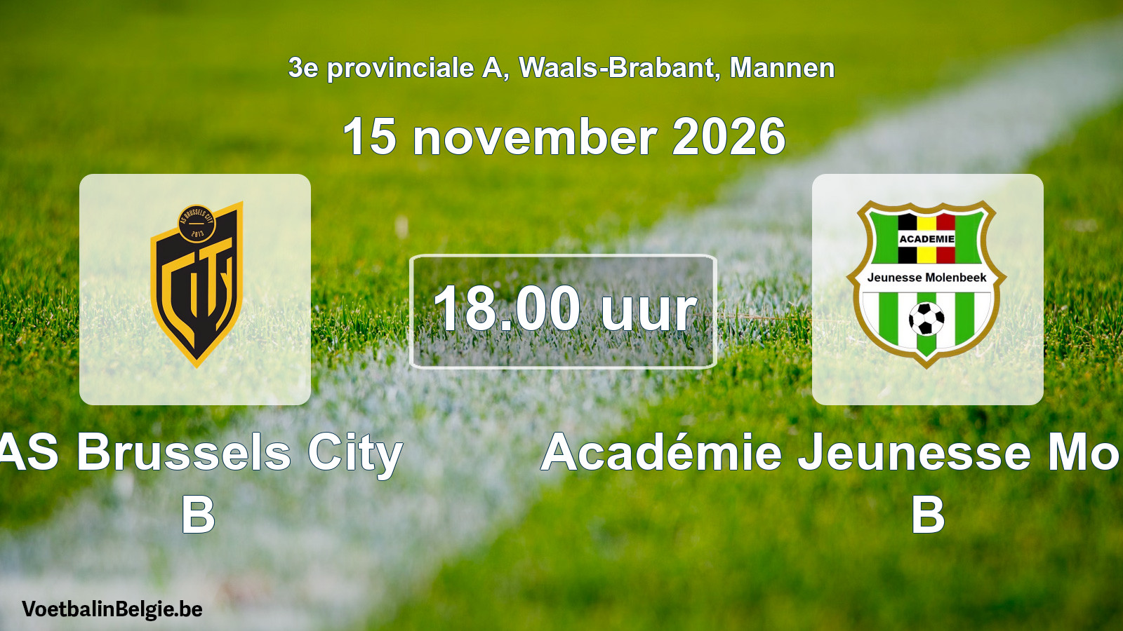 Geplande wedstrijd mannenvoetbal: AS Brussels City B - Académie Jeunesse Molenbeek B (15 november 2026)