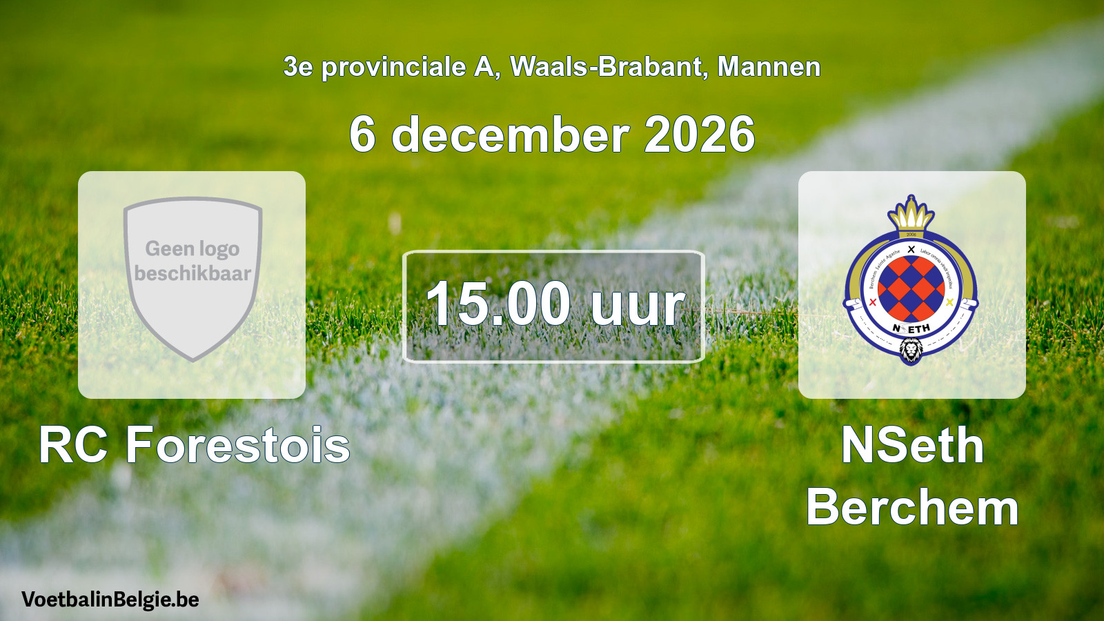 Geplande wedstrijd mannenvoetbal: RC Forestois - NSeth Berchem (6 december 2026)