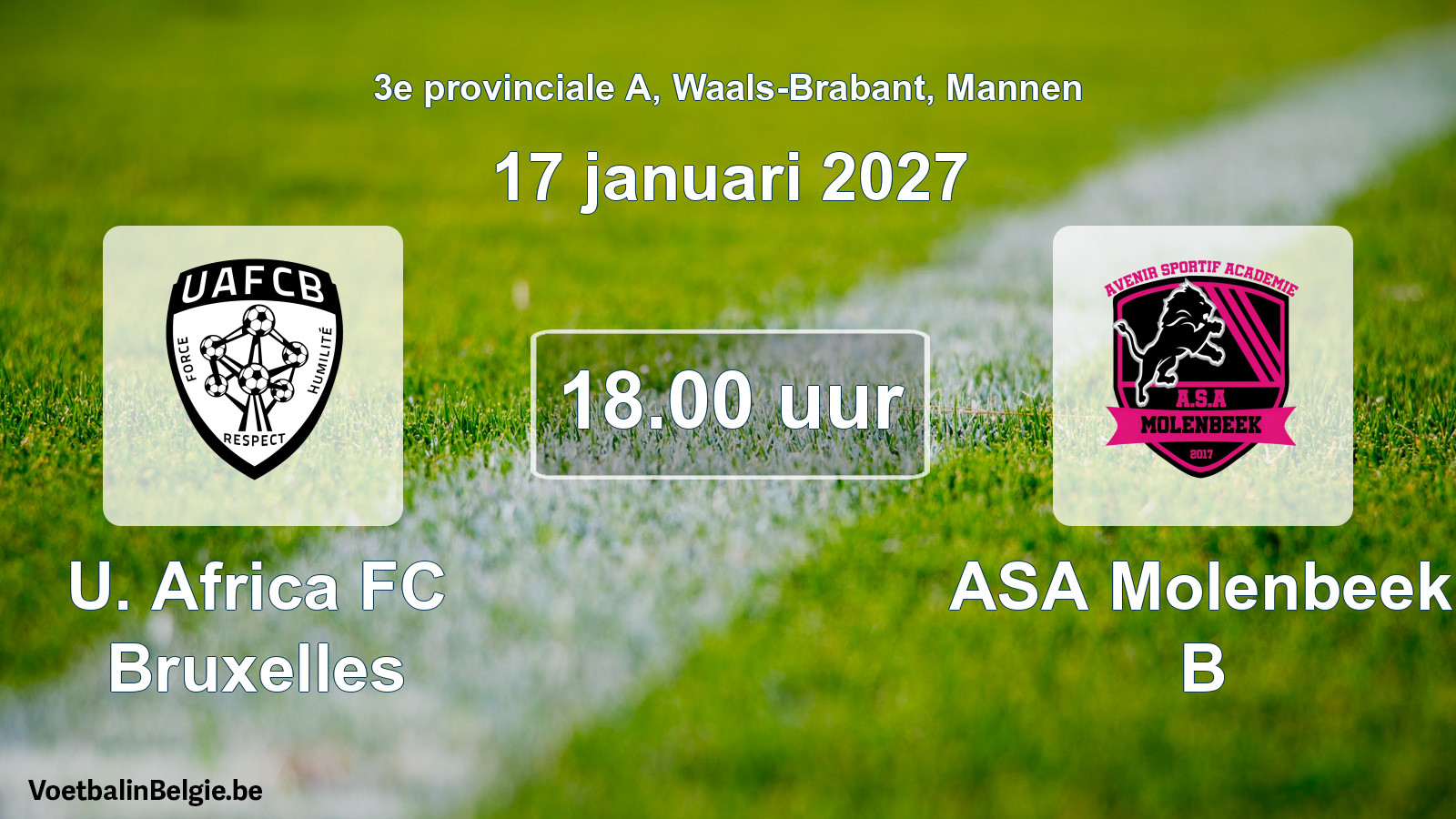 Match prévu football hommes: U. Africa FC Bruxelles - ASA Molenbeek B (17 janvier 2027)