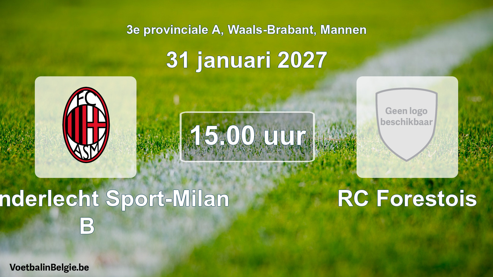Geplande wedstrijd mannenvoetbal: FC Anderlecht Sport-Milan B - RC Forestois (31 januari 2027)