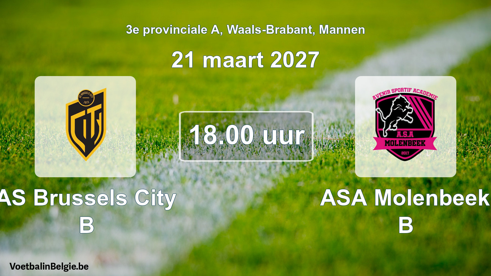 Geplande wedstrijd mannenvoetbal: AS Brussels City B - ASA Molenbeek B (21 maart 2027)