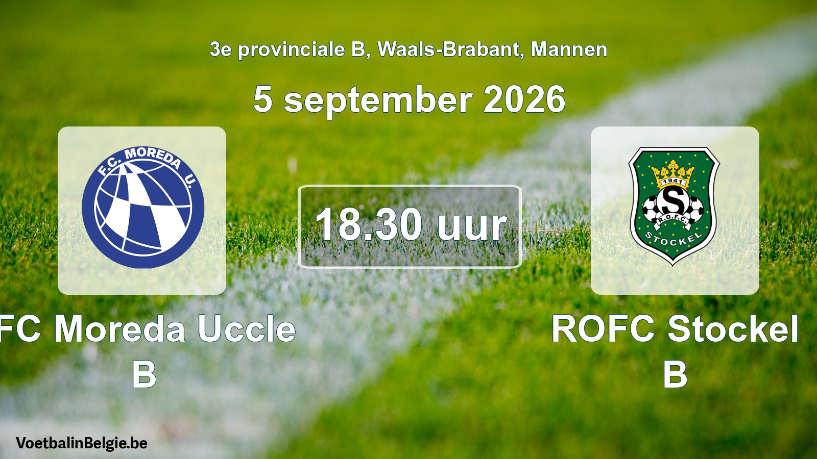 Geplande wedstrijd mannenvoetbal: FC Moreda Uccle B - ROFC Stockel B (5 september 2026)