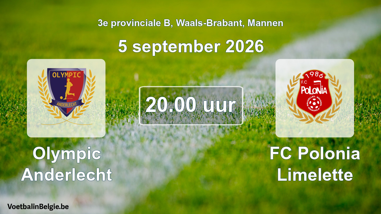 Geplande wedstrijd mannenvoetbal: Olympic Anderlecht - FC Polonia Limelette (5 september 2026)