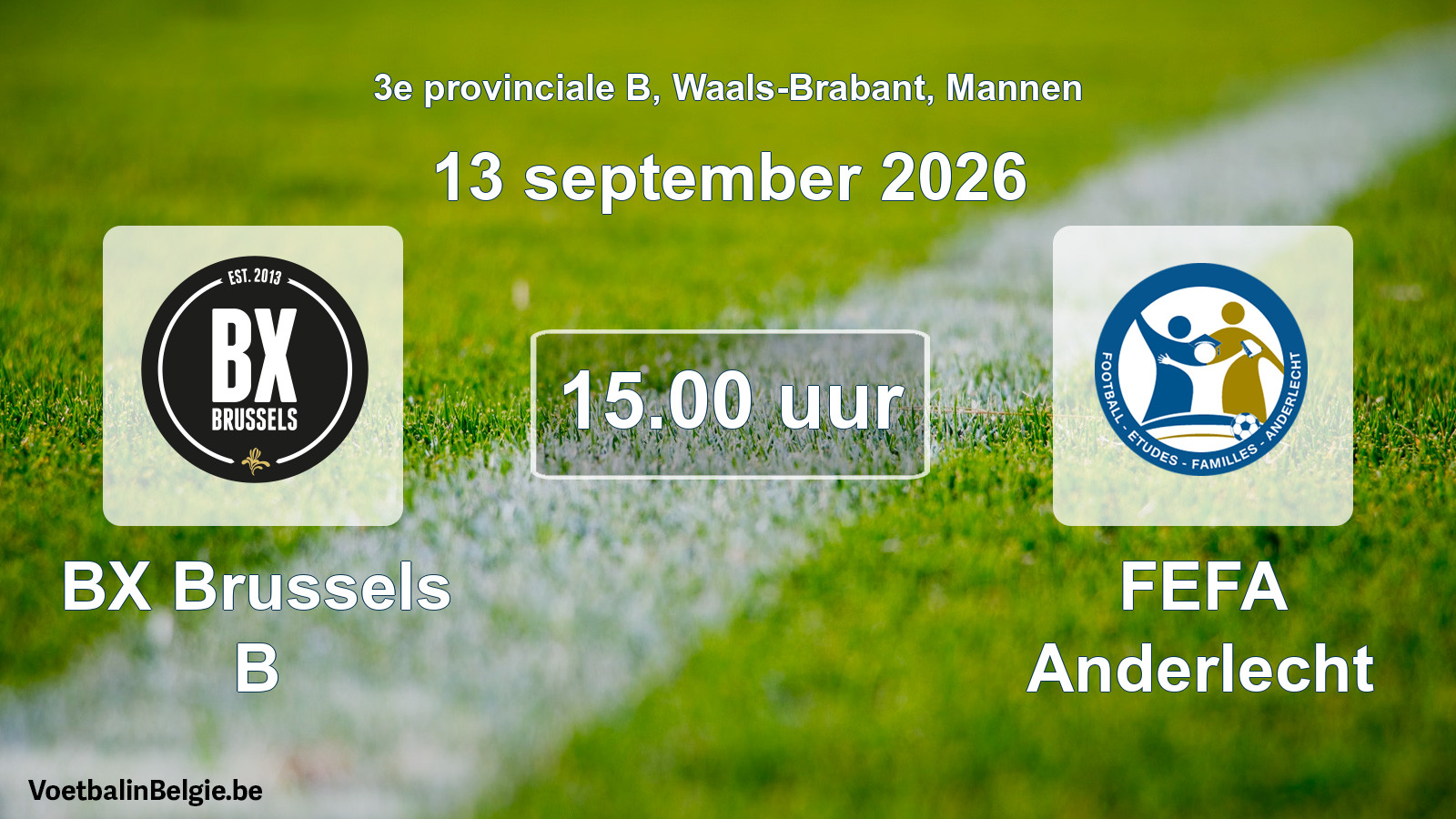 Geplande wedstrijd mannenvoetbal: BX Brussels B - FEFA Anderlecht (13 september 2026)