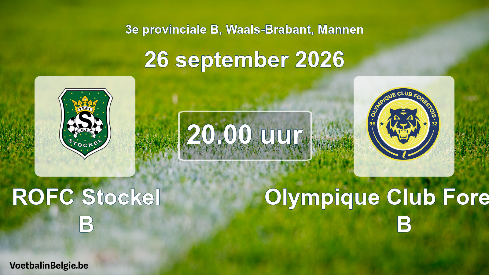 Geplande wedstrijd mannenvoetbal: ROFC Stockel B - Olympique Club Forestois B (26 september 2026)