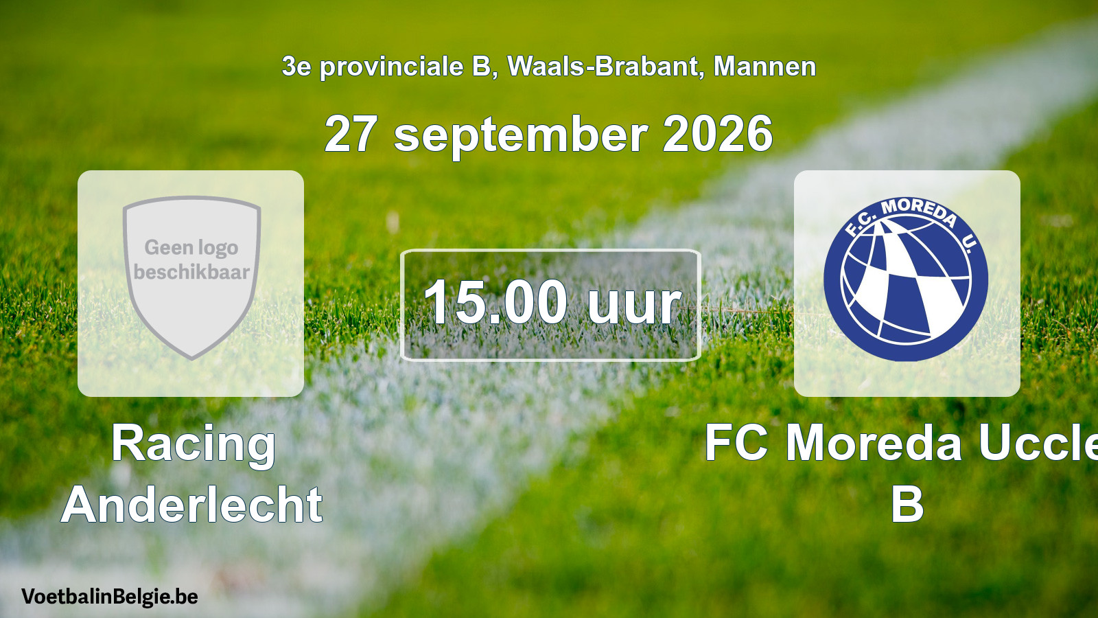 Match prévu football hommes: Racing Anderlecht - FC Moreda Uccle B (27 septembre 2026)