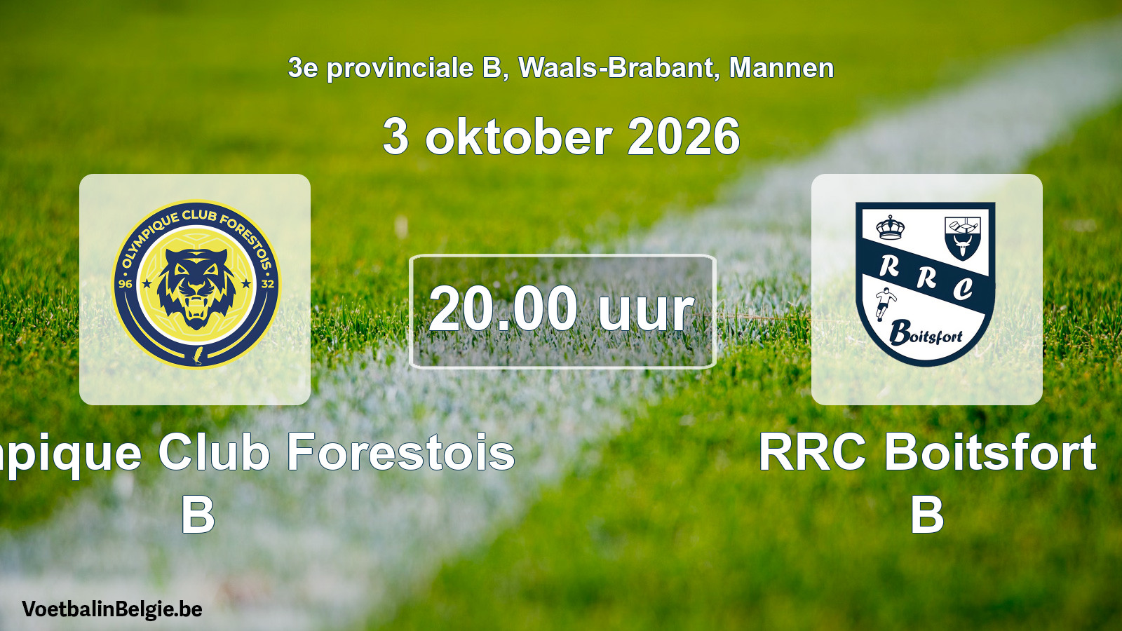 Geplande wedstrijd mannenvoetbal: Olympique Club Forestois B - RRC Boitsfort B (3 oktober 2026)
