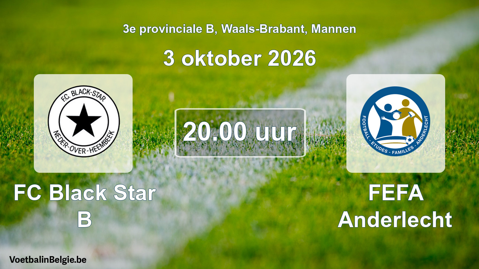 Geplande wedstrijd mannenvoetbal: FC Black Star B - FEFA Anderlecht (3 oktober 2026)