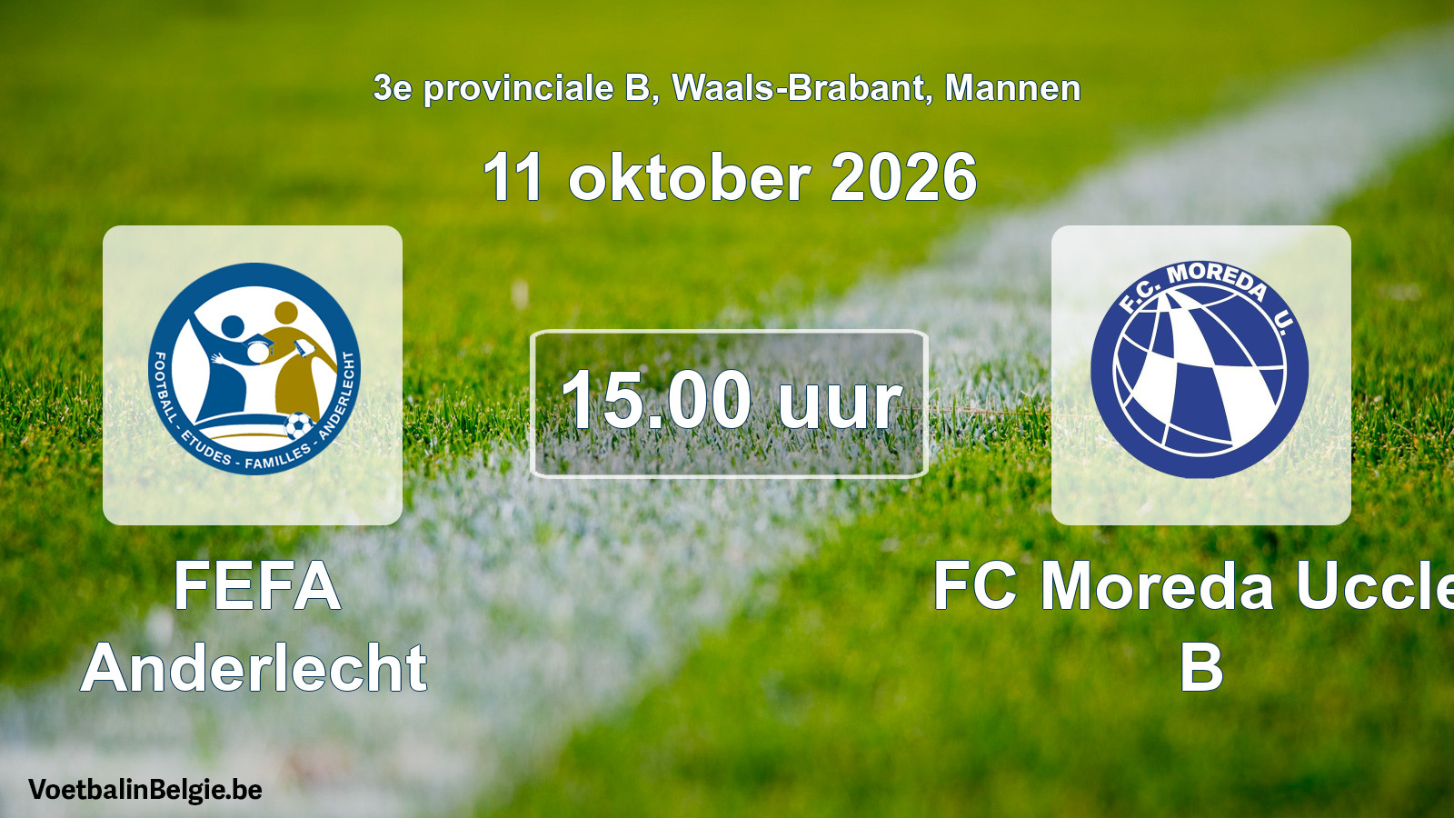 Geplande wedstrijd mannenvoetbal: FEFA Anderlecht - FC Moreda Uccle B (11 oktober 2026)