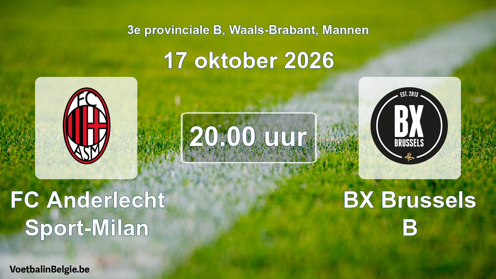 Geplande wedstrijd mannenvoetbal: FC Anderlecht Sport-Milan - BX Brussels B (17 oktober 2026)