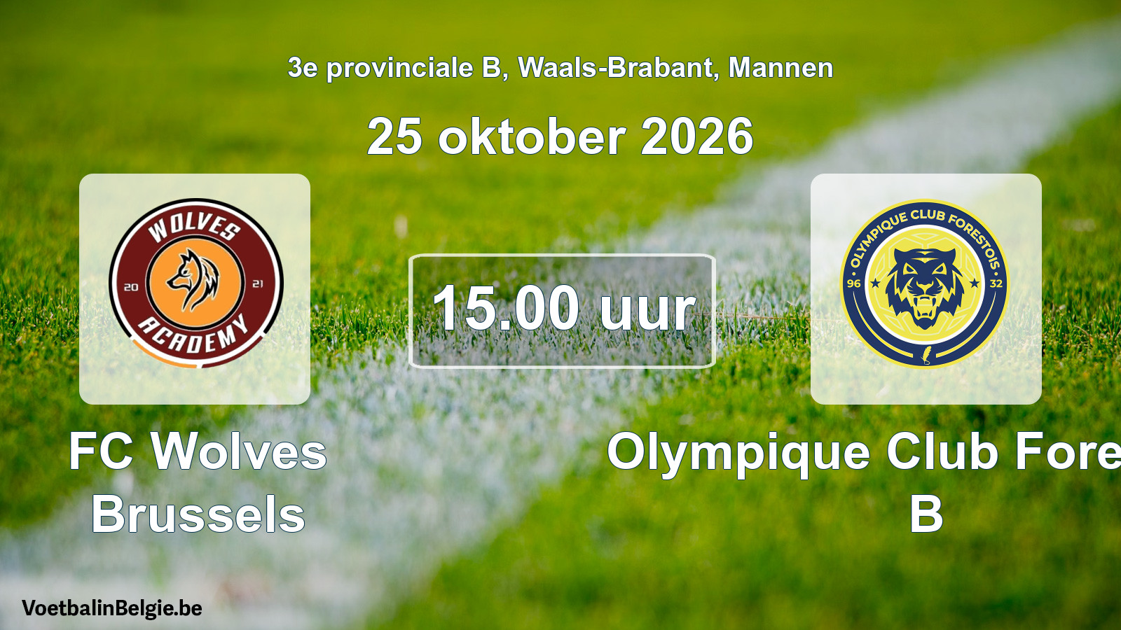 Geplande wedstrijd mannenvoetbal: FC Wolves Brussels - Olympique Club Forestois B (25 oktober 2026)