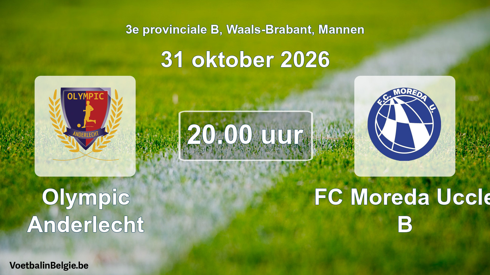 Geplande wedstrijd mannenvoetbal: Olympic Anderlecht - FC Moreda Uccle B (31 oktober 2026)