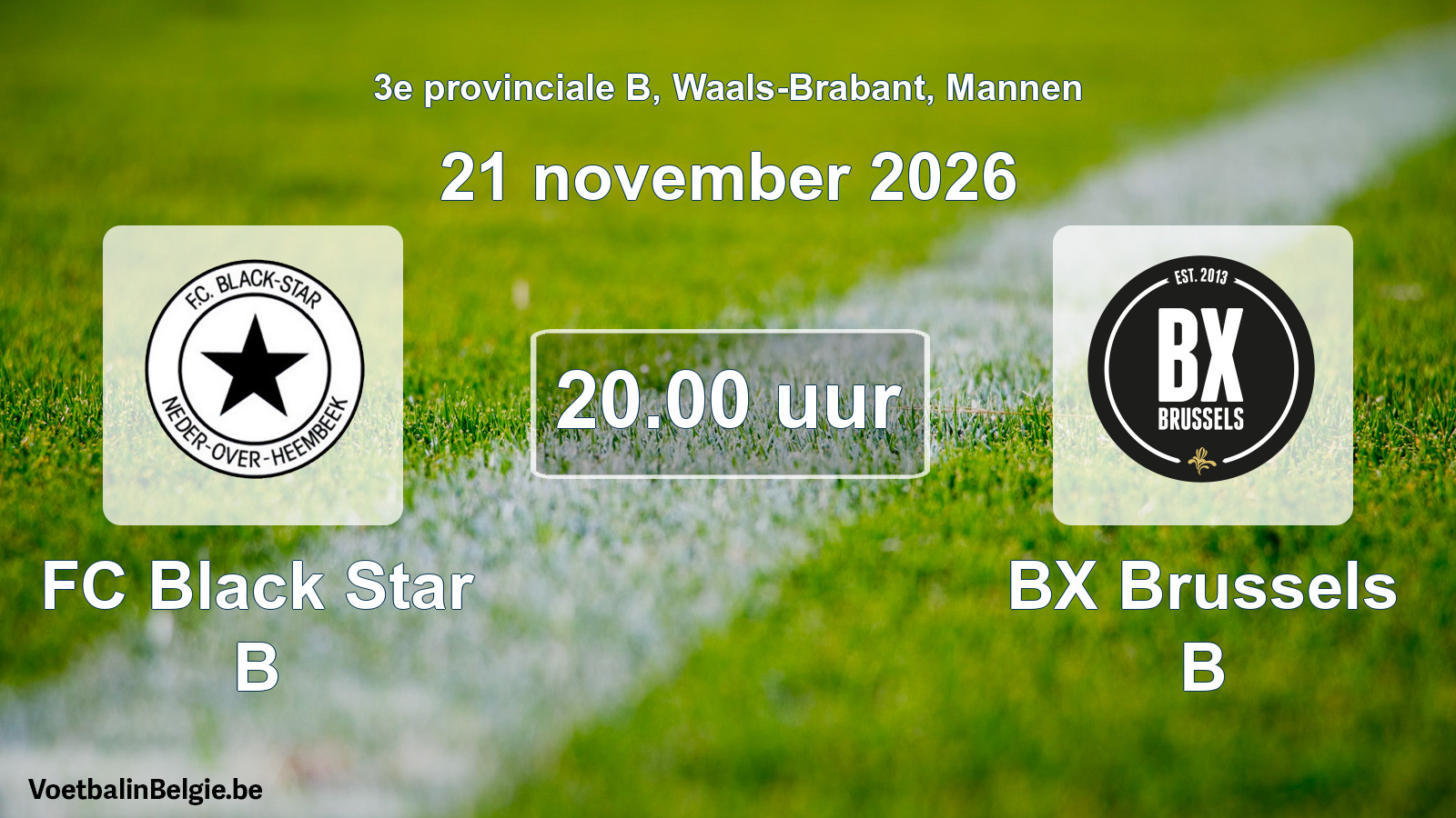 Geplande wedstrijd mannenvoetbal: FC Black Star B - BX Brussels B (21 november 2026)