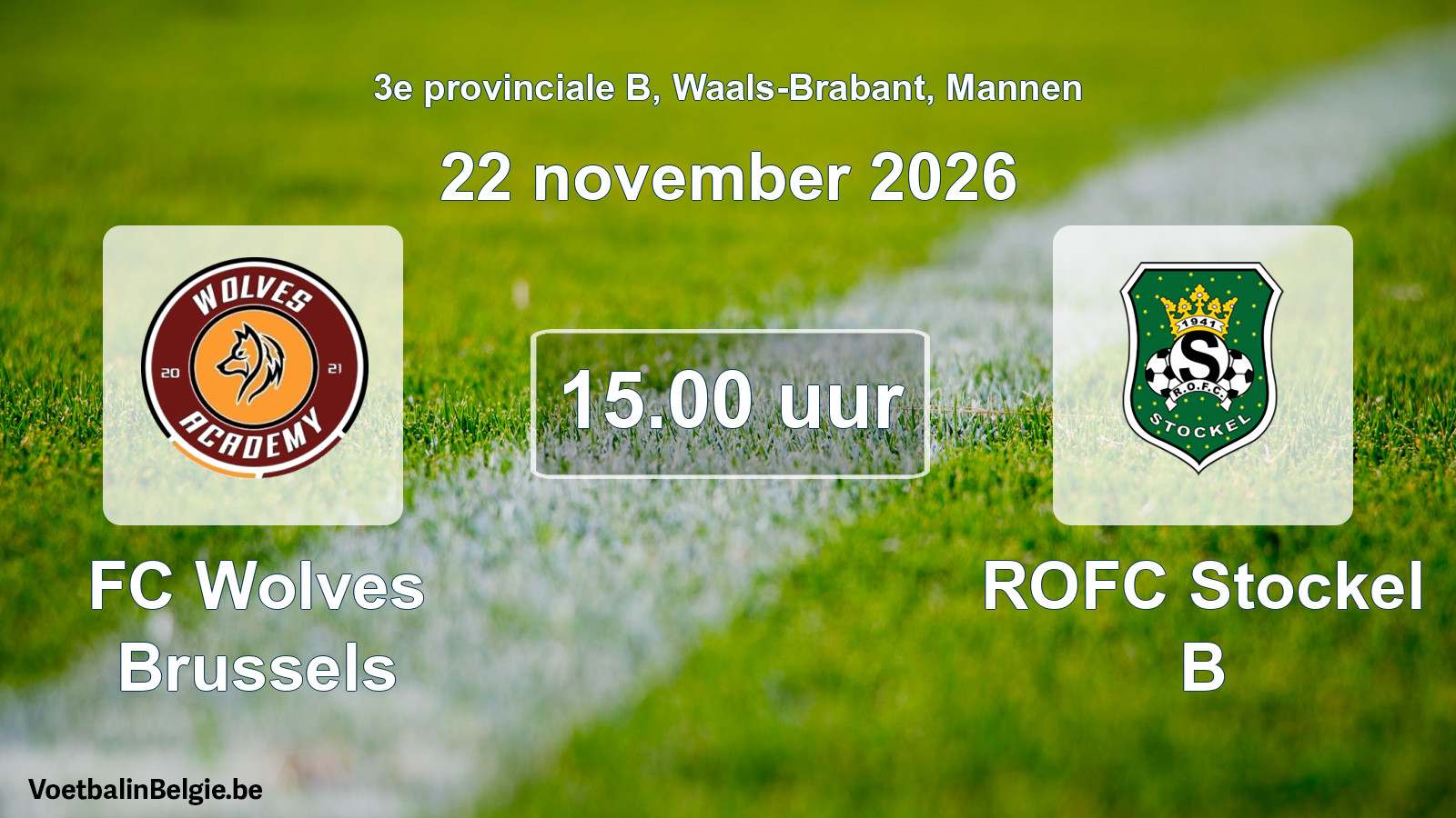 Geplande wedstrijd mannenvoetbal: FC Wolves Brussels - ROFC Stockel B (22 november 2026)