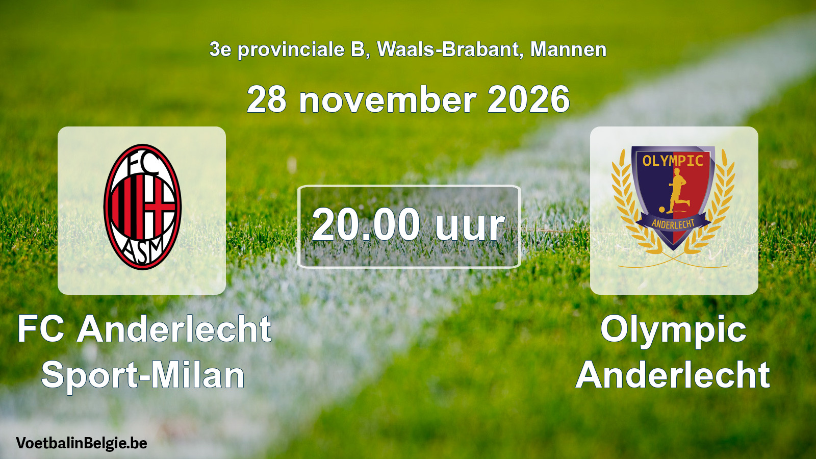 Geplande wedstrijd mannenvoetbal: FC Anderlecht Sport-Milan - Olympic Anderlecht (28 november 2026)
