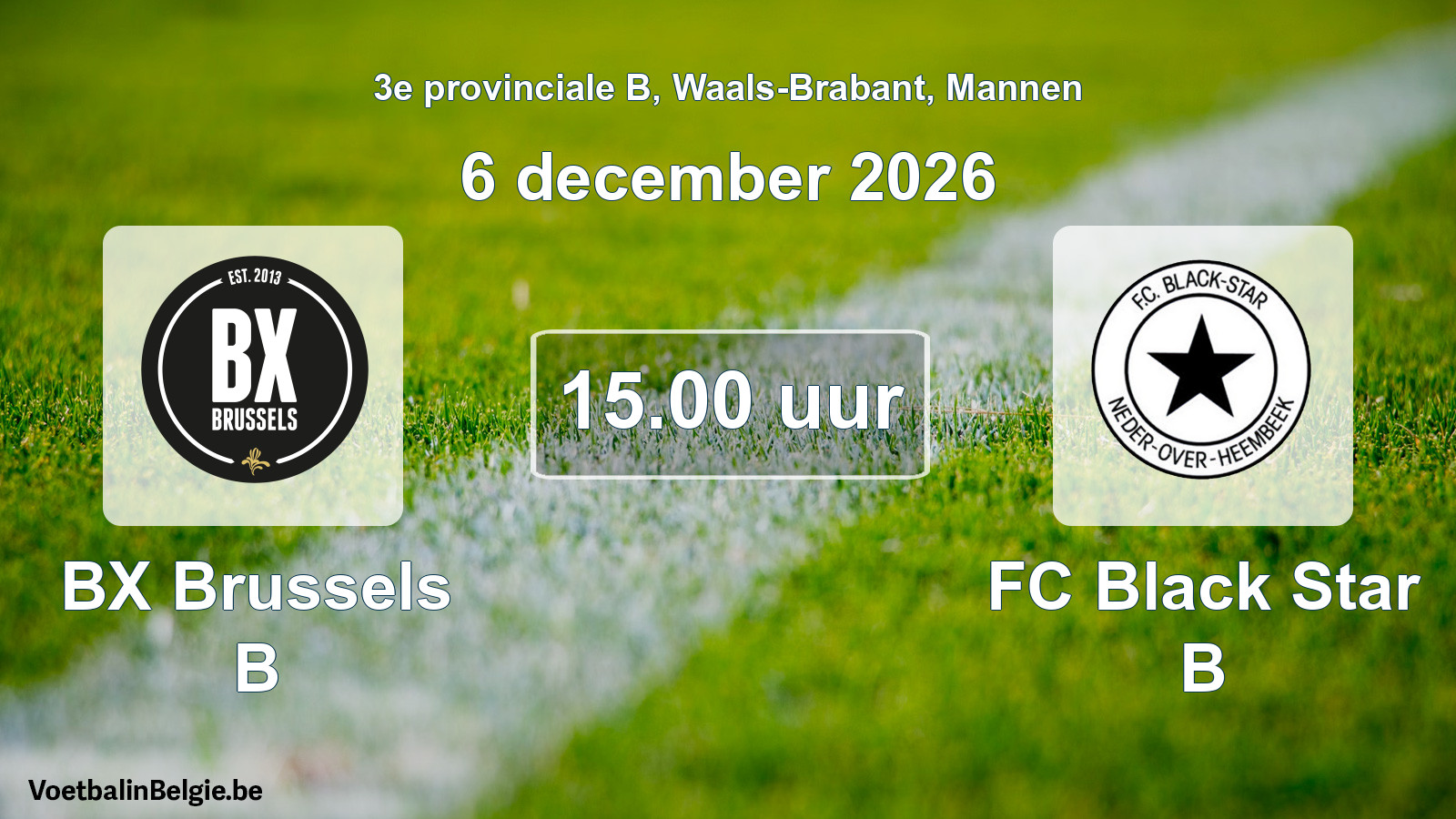 Geplande wedstrijd mannenvoetbal: BX Brussels B - FC Black Star B (6 december 2026)