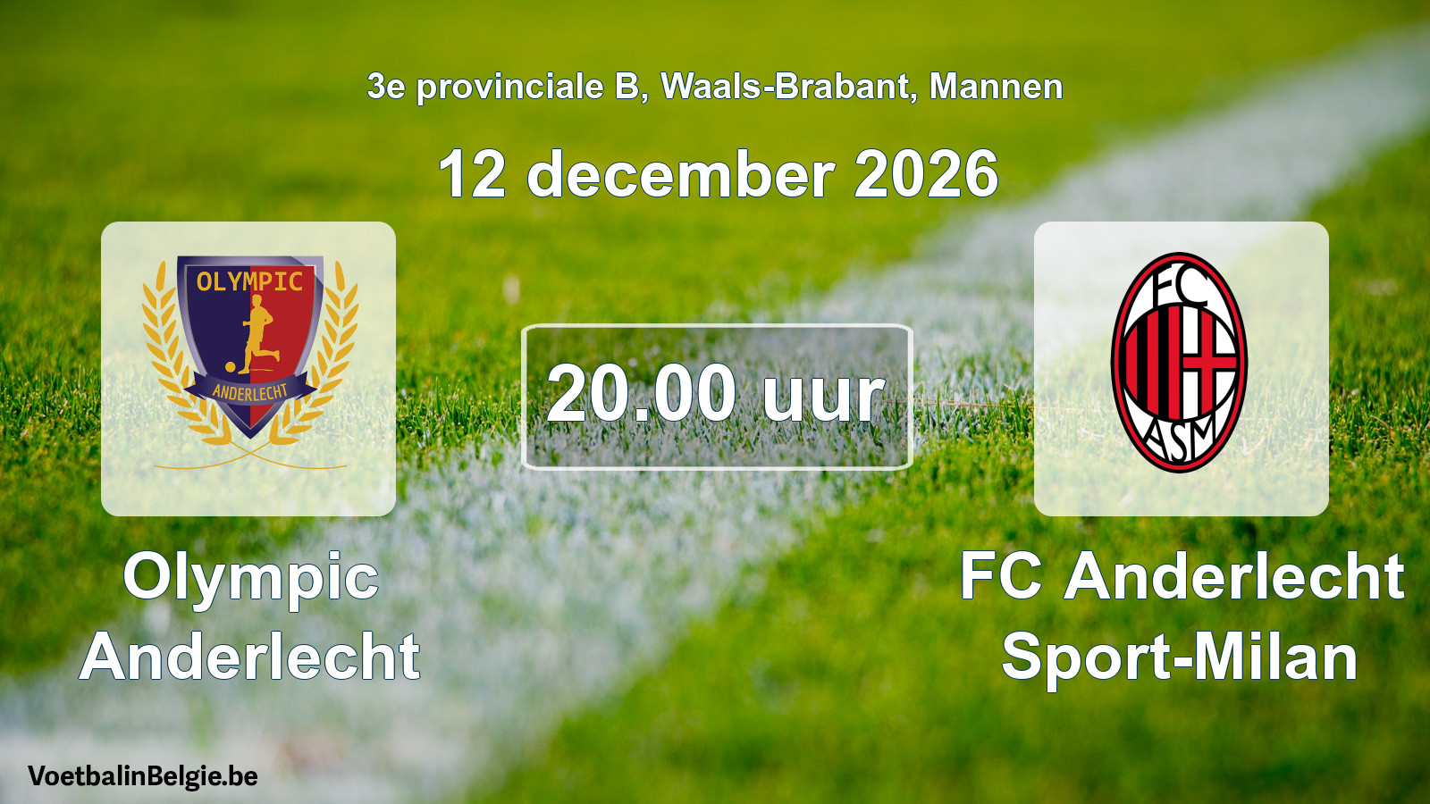 Geplande wedstrijd mannenvoetbal: Olympic Anderlecht - FC Anderlecht Sport-Milan (12 december 2026)