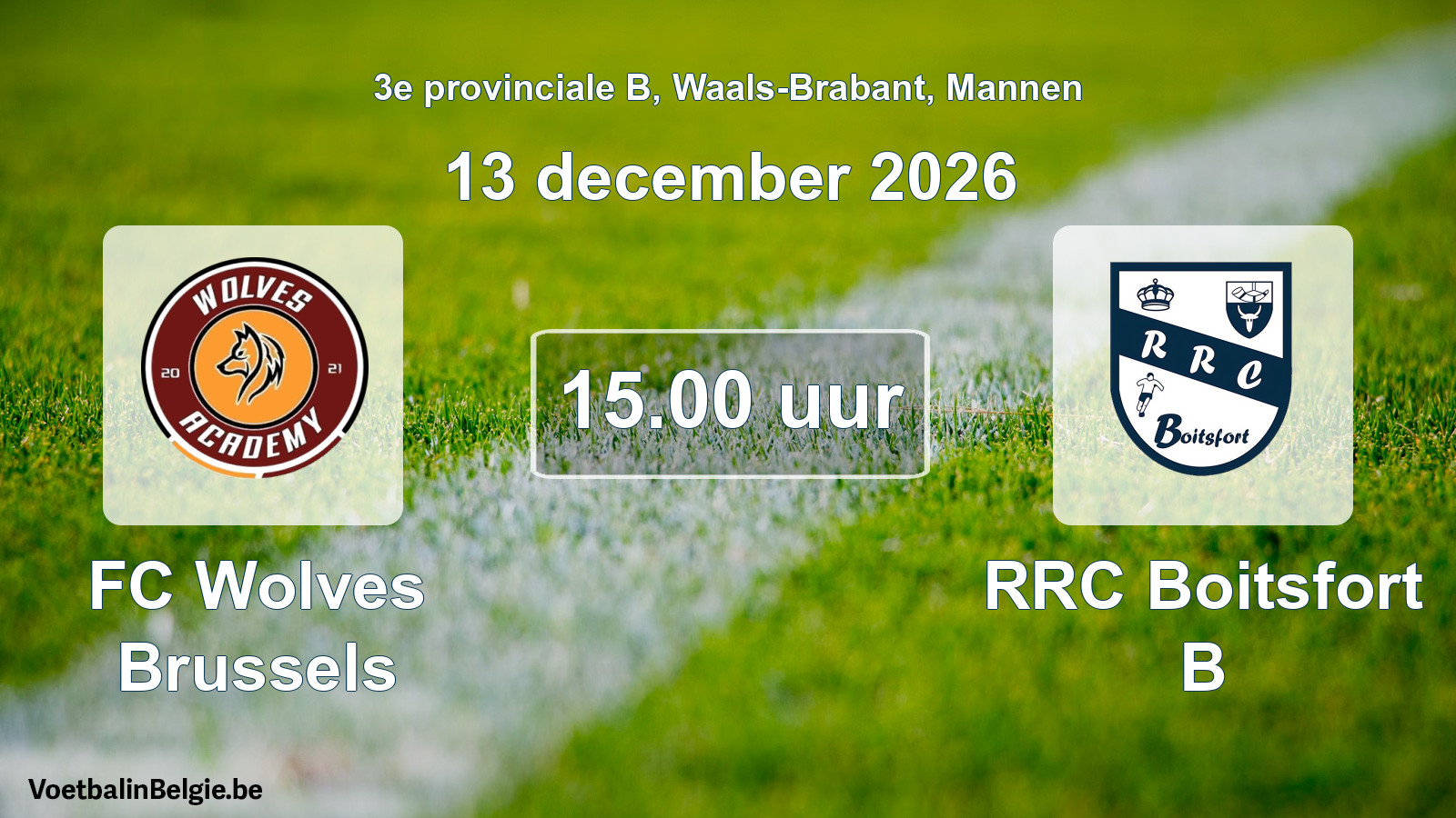 Geplande wedstrijd mannenvoetbal: FC Wolves Brussels - RRC Boitsfort B (13 december 2026)